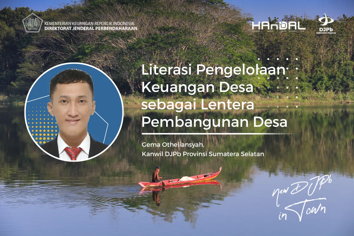 Penguatan Literasi Keuangan Desa Dinilai Kunci Akuntabilitas Dana Desa di Sumatera Selatan