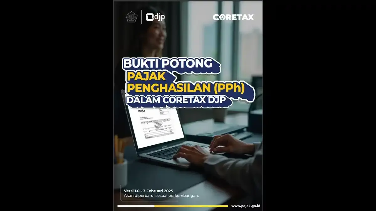 DJP Terbitkan Panduan Pembuatan Bukti Potong PPh Melalui Coretax