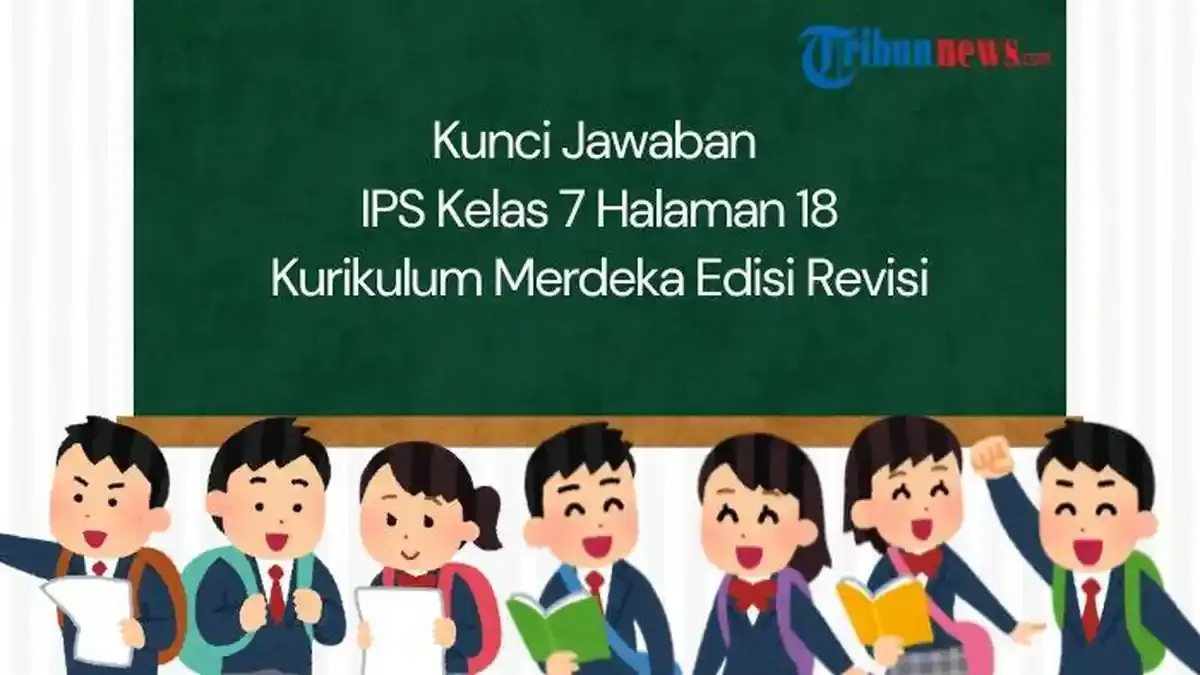Kunci Jawaban IPS Kelas 7 Halaman 18 Kurikulum Merdeka Edisi Revisi: Contoh Makanan Tradisional dari Berbagai Daerah