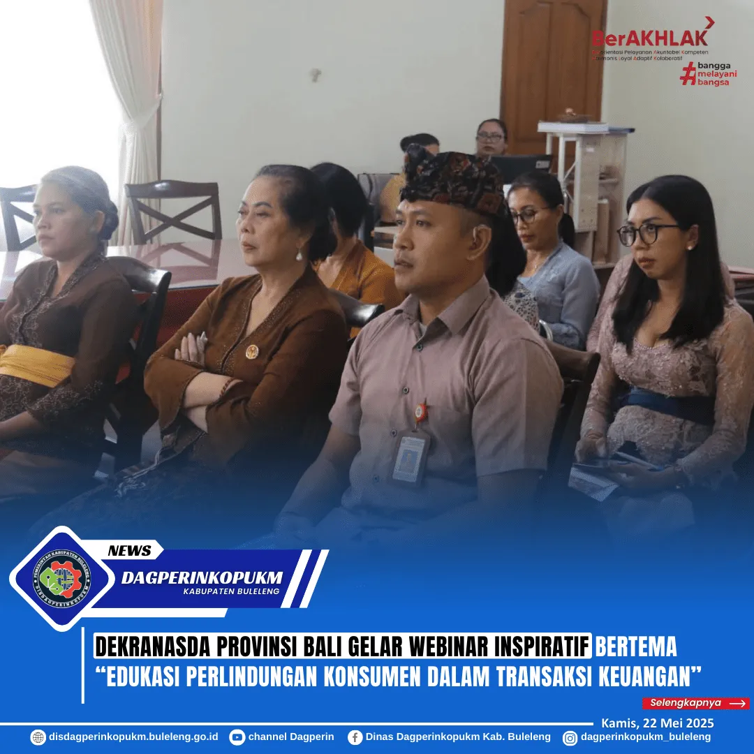 Dekranasda Bali Gelar Webinar Perlindungan Konsumen untuk Perkuat Literasi Keuangan UMKM di Era Digital