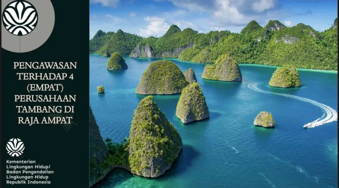 KLH/BPLH Awasi Tambang Nikel di Raja Ampat, Temukan Dugaan Pelanggaran di Sejumlah Pulau Kecil