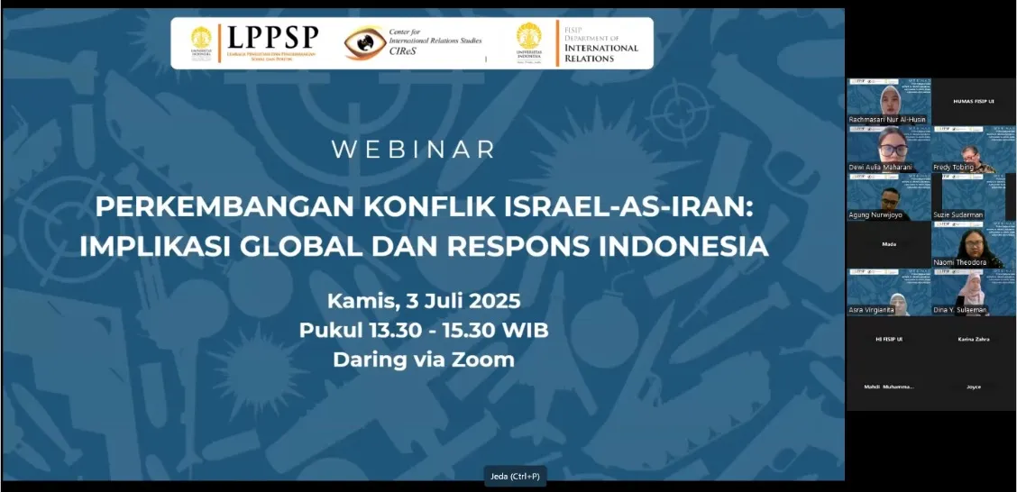 Diskusi CIReS UI Bahas Konflik Israel-AS-Iran dan Dorong Respons Diplomatik Indonesia