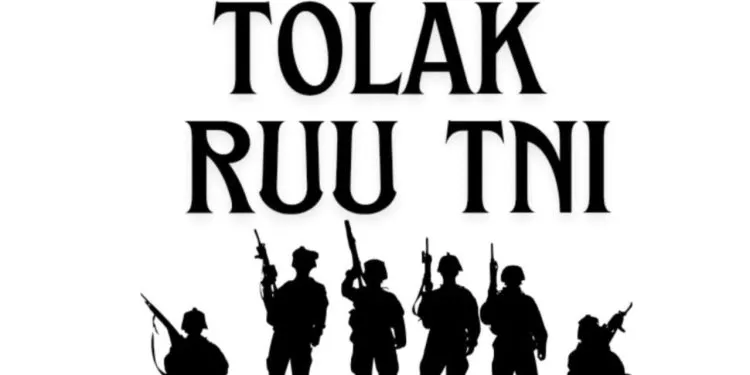 RUU TNI Picu Kekhawatiran Kebangkitan Dwifungsi dan Menguatnya Militerisme