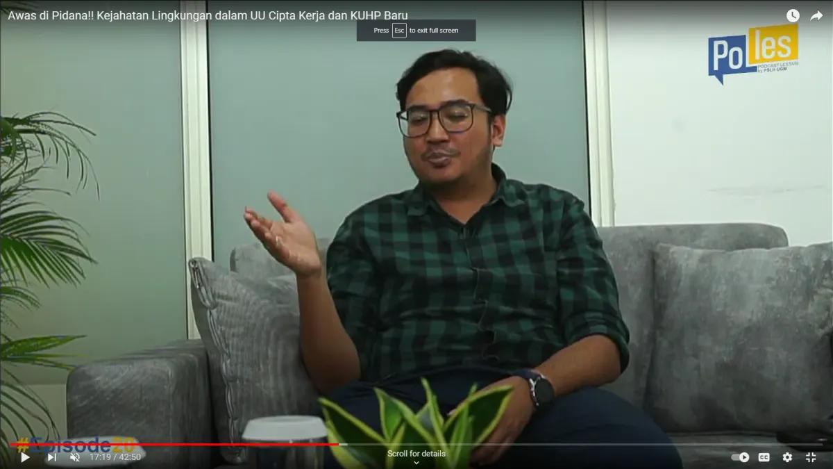 Podcast Lestari Bahas Kejahatan Lingkungan di UU Cipta Kerja dan KUHP Baru