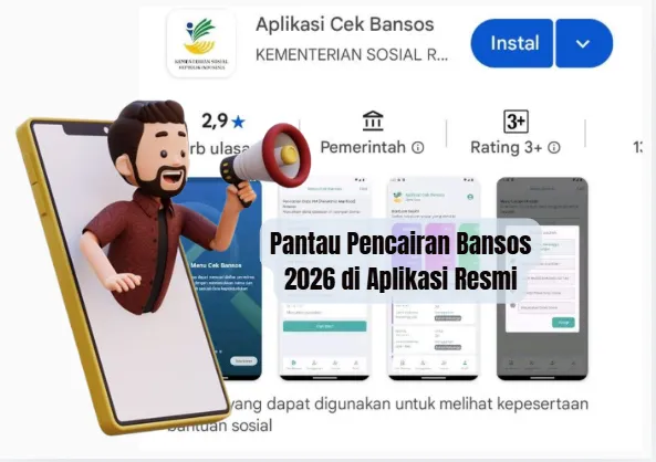 Cara Memantau Pencairan Bansos 2026 Lewat Aplikasi dan Situs Resmi Kemensos