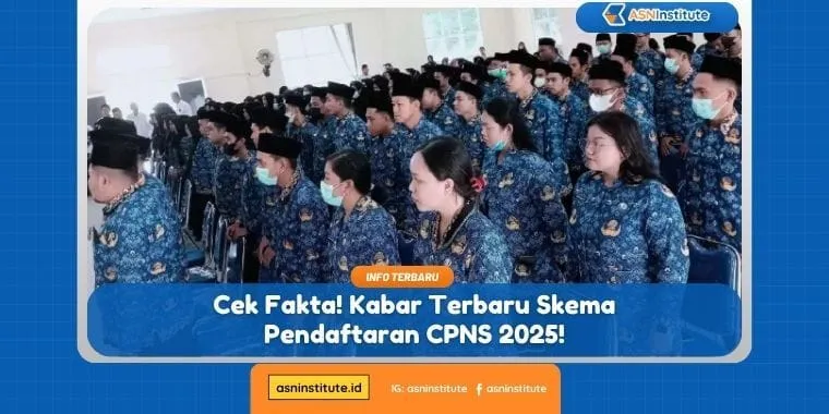 Pemerintah Belum Pastikan Seleksi CPNS 2025, Skema Pendaftaran Diperkirakan Masih Lewat SSCASN