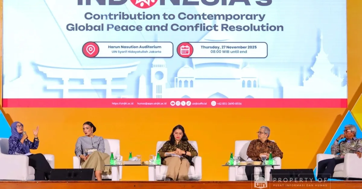 UIN Jakarta Gelar Seminar Internasional Bahas Kontribusi Indonesia dalam Perdamaian Global