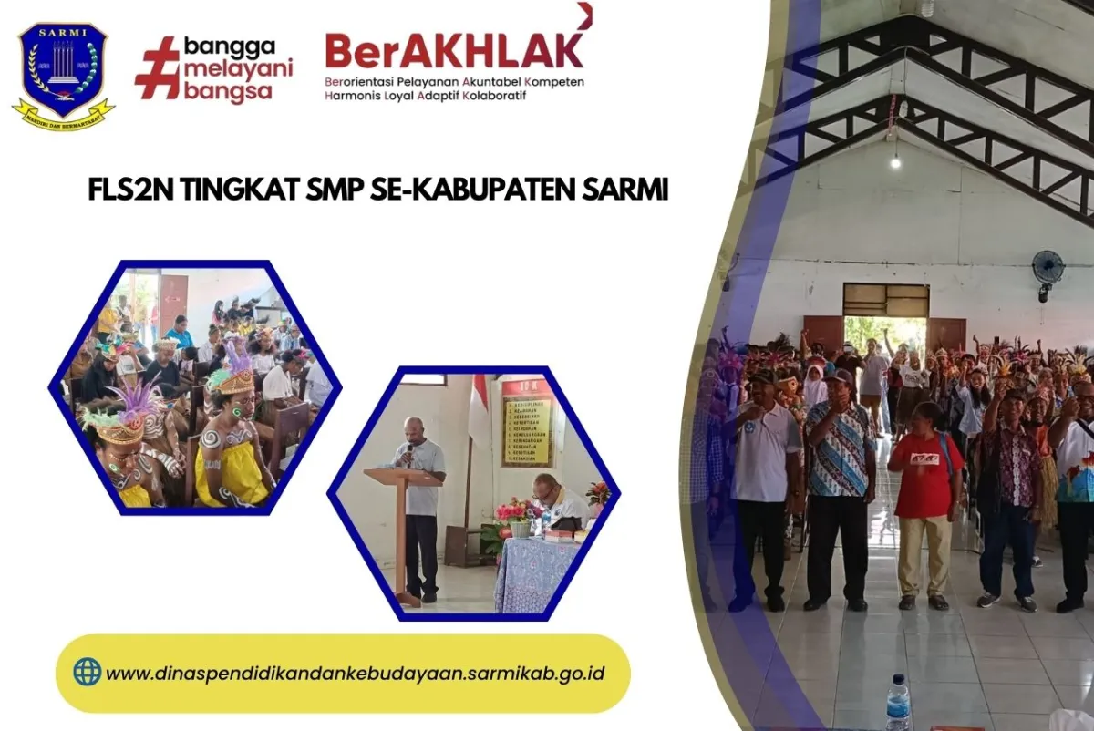 Dinas Pendidikan dan Kebudayaan Sarmi Gelar FLS2N Tingkat SMP pada 11 Agustus 2025