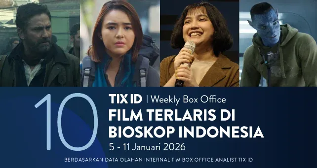 Daftar 10 Film Terlaris di TIX ID Box Office Periode 5–11 Januari