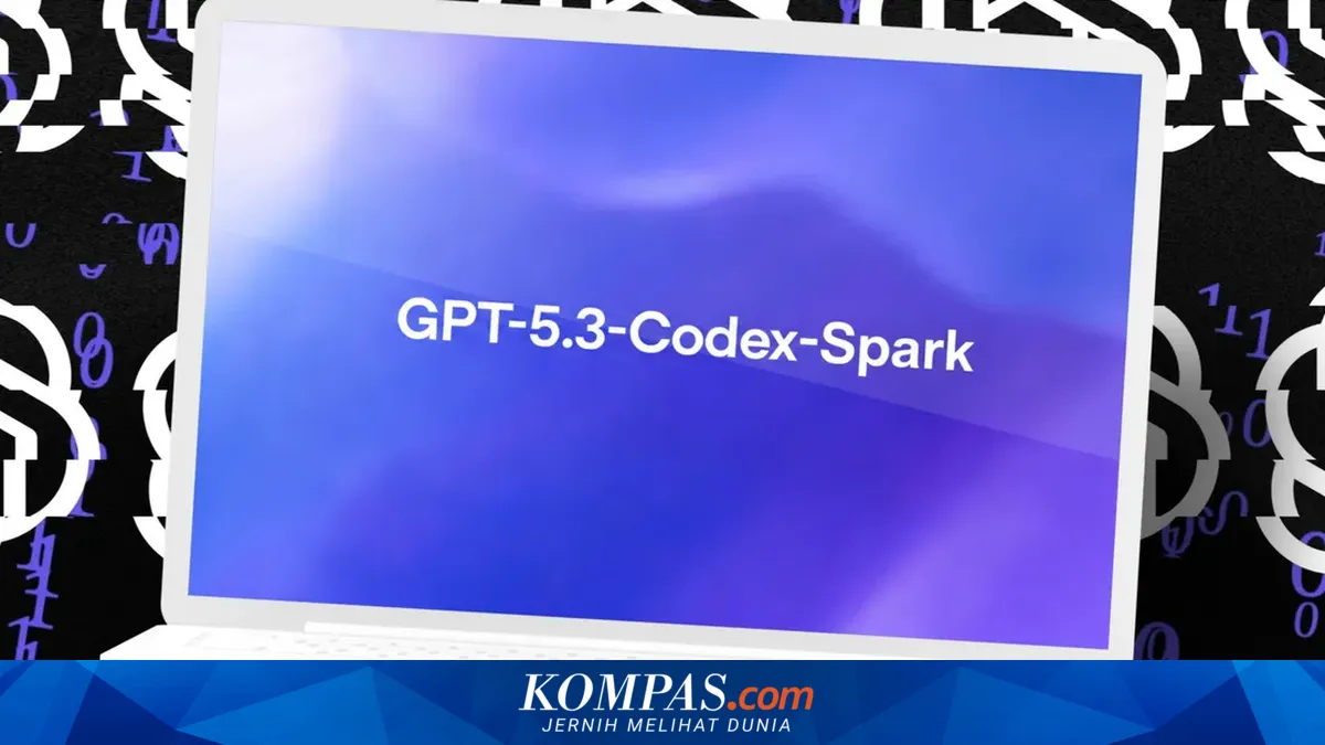 OpenAI Perkenalkan GPT-5.3-Codex-Spark, Model AI Ringan untuk Coding Real-Time