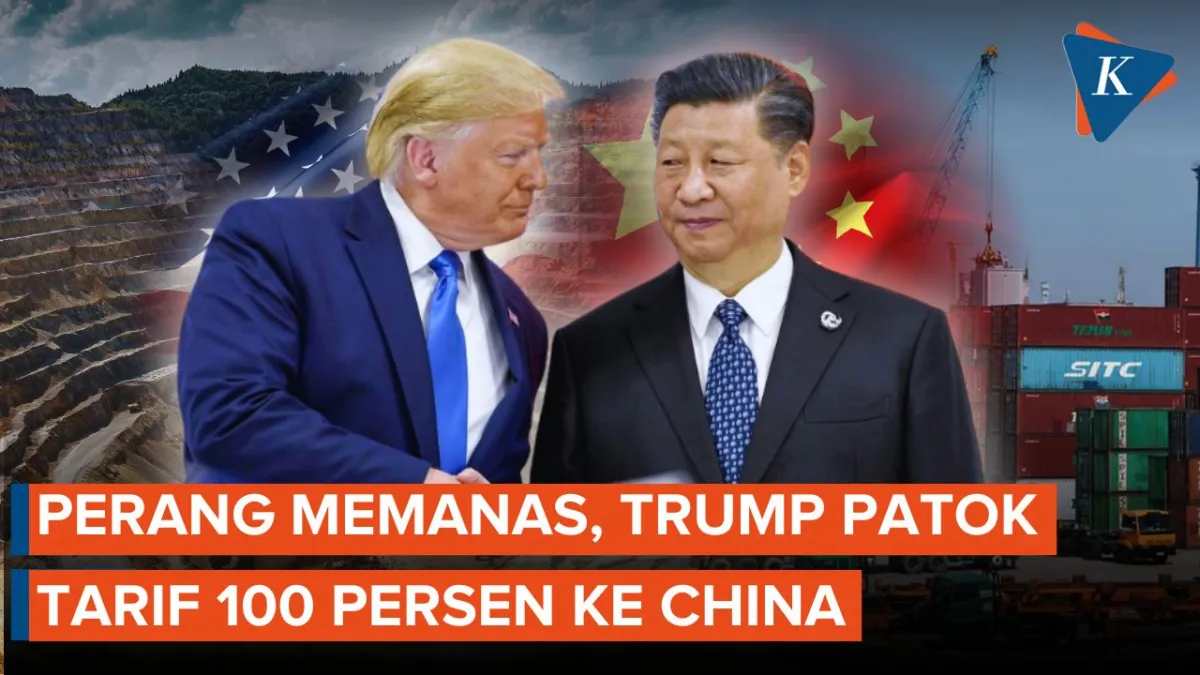 Trump Umumkan Rencana Kenaikan Tarif Impor China Jadi 100% Mulai 1 November 2025