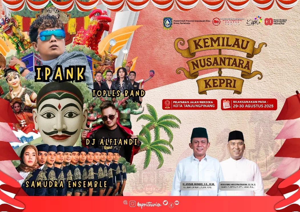 Pemprov Kepri Gelar “Kemilau Nusantara Kepri” untuk Menutup Rangkaian HUT RI Ke-80