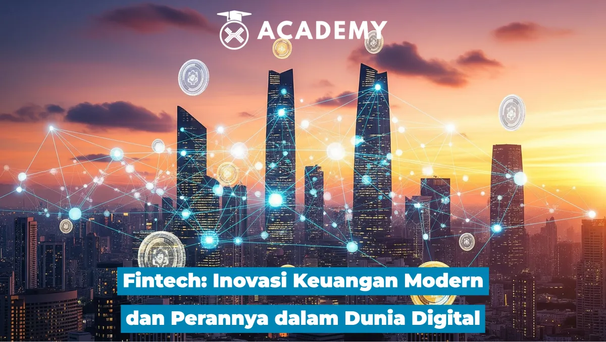 Fintech, Inovasi Keuangan Modern dalam Era Digital