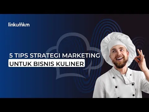Lima Tips Strategi Pemasaran untuk Bisnis Kuliner