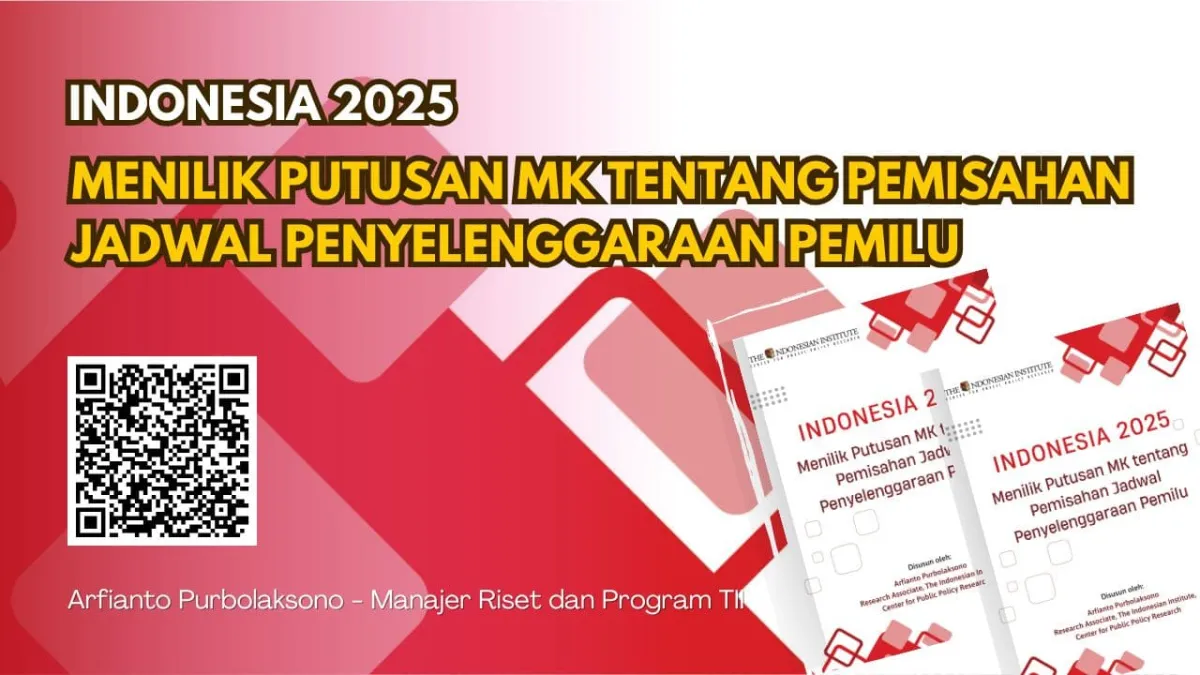 Kajian TII Soroti Putusan MK soal Pemisahan Jadwal Pemilu: Peluang Efisiensi, Ada Risiko Fiskal dan Kepastian Hukum