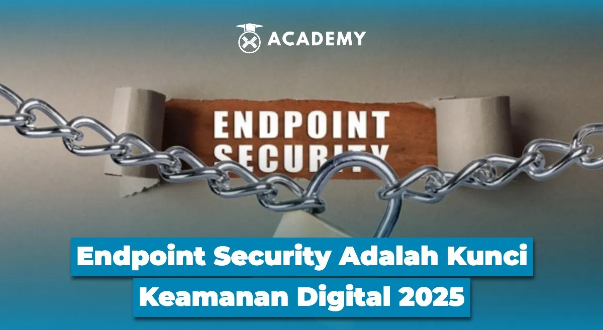 Endpoint Security Makin Krusial pada 2025 Saat Kerja Hybrid Meluas