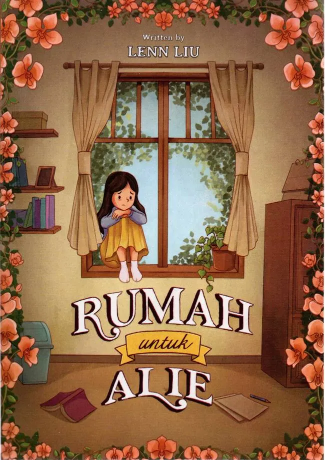 Review Novel "Rumah Untuk Alie" Karya Lenn Liu: Kisah Keluarga, Luka, dan Pencarian Arti Rumah