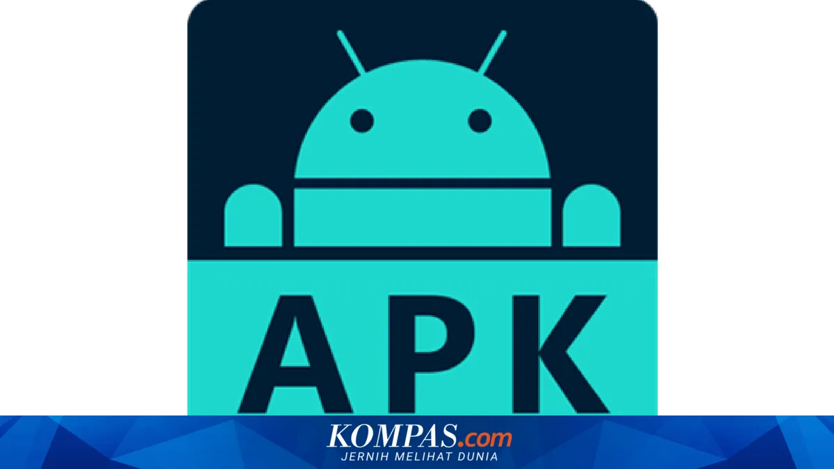APK Bukan Singkatan dari Aplikasi, Ini Arti Sebenarnya di Android