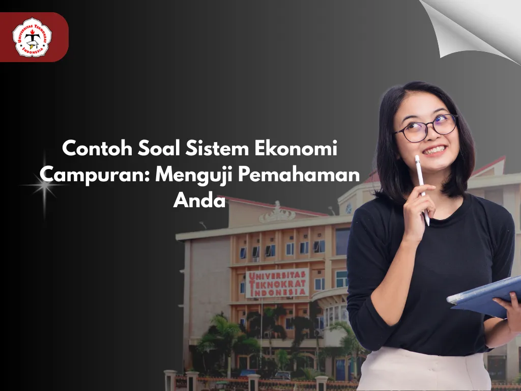 Memahami Sistem Ekonomi Campuran: Konsep, Ciri, dan Contoh Soal untuk Menguji Pemahaman