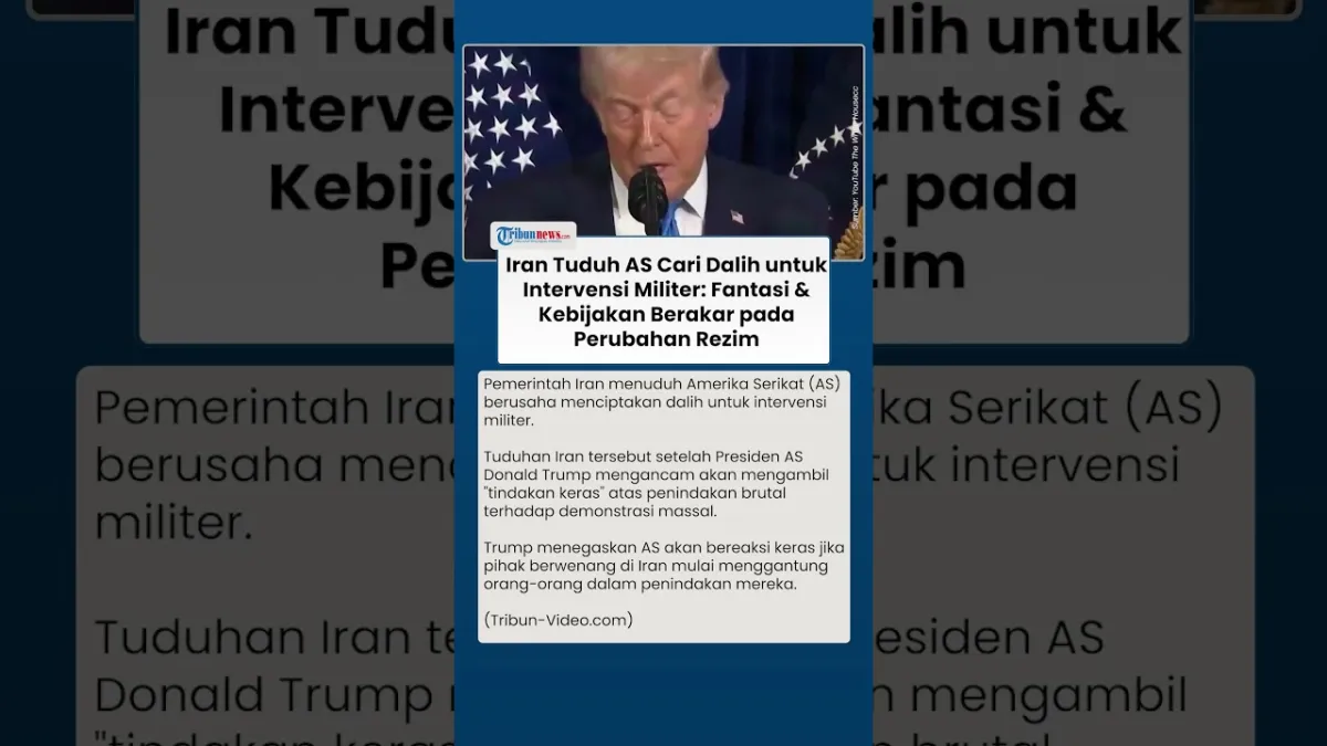 Iran Tuduh AS Mencari Dalih Intervensi Militer Usai Pernyataan Trump soal Aksi Protes