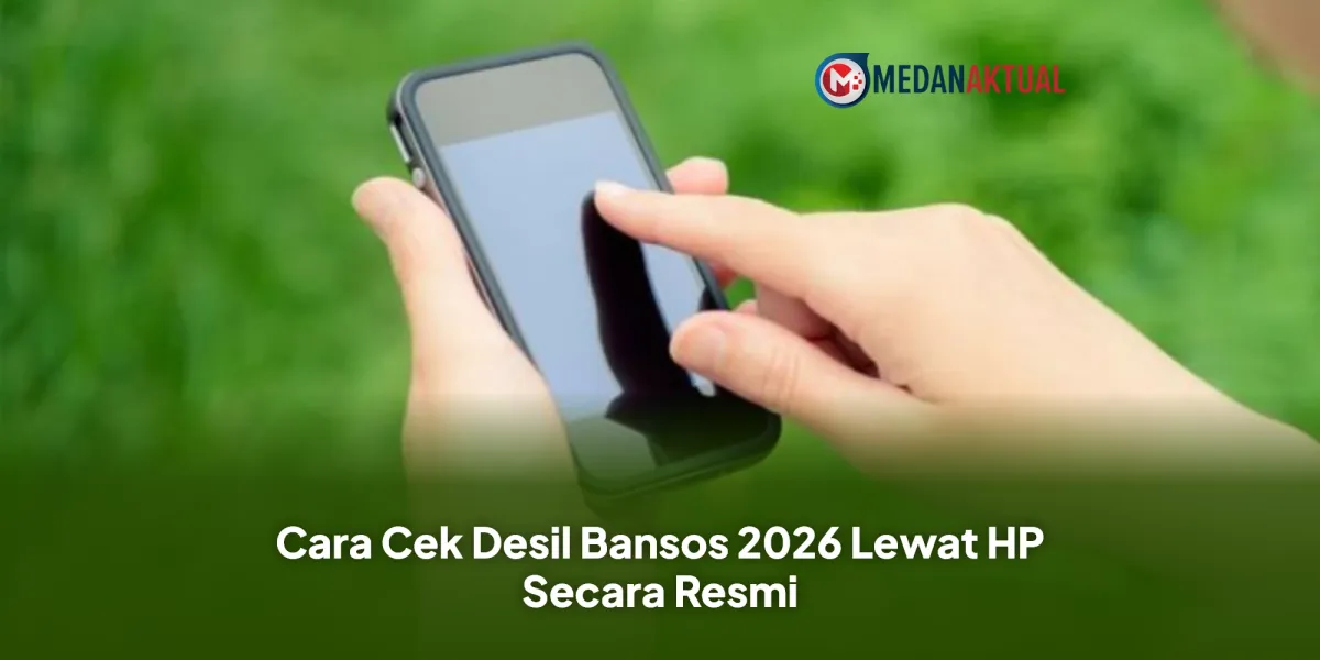 Panduan Resmi Cek Desil Bansos 2026 via HP, Ini Langkah dan Artinya bagi Penerima