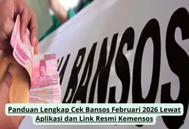 Cara Cek Bansos Februari 2026 Lewat Aplikasi dan Situs Resmi Kemensos