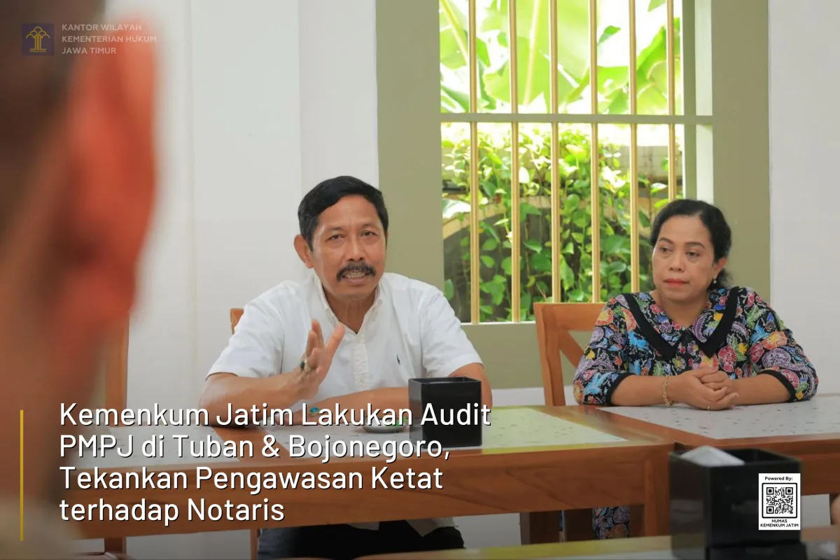 Kemenkum Jatim Audit PMPJ di Tuban dan Bojonegoro, Soroti Pengawasan terhadap Notaris