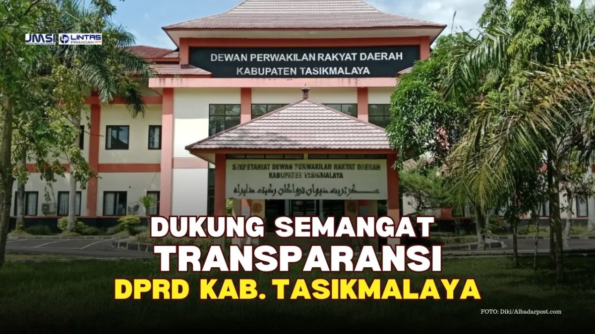 DPRD Tasikmalaya Dorong Transparansi APBD, SWAKKA Minta Publikasi Dokumen Pokir Dibuka ke Publik