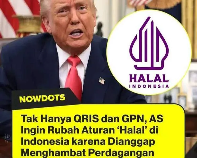 Klaim AS Ingin Hapus Sertifikasi Halal Indonesia Tidak Didukung Fakta