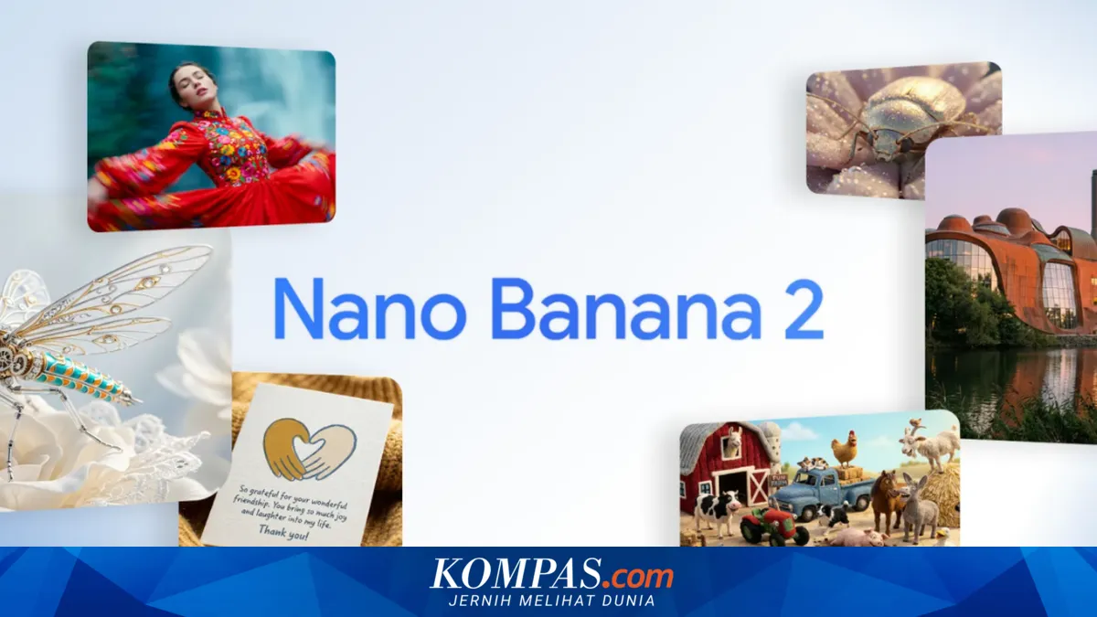 Google Rilis Nano Banana 2, Model Pembuat Gambar Baru di Ekosistem Gemini