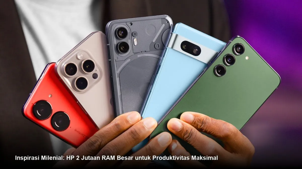 Tren HP Dua Jutaan dengan RAM Besar, Opsi untuk Multitasking dan Gaming Ringan