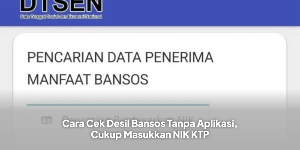 Cara Cek Desil Bansos Tanpa Aplikasi lewat Situs Cek Bansos Kemensos