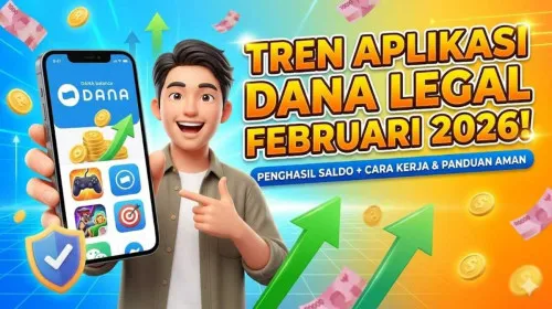 Tren Aplikasi Penghasil Saldo DANA Legal 2026: Cara Kerja, Risiko Penipuan, dan Panduan Aman