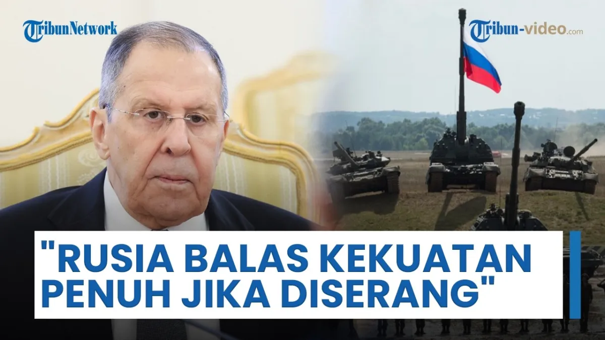 Lavrov: Rusia Akan Merespons Penuh Jika Diserang NATO, Klaim Tak Berniat Menyerang Eropa