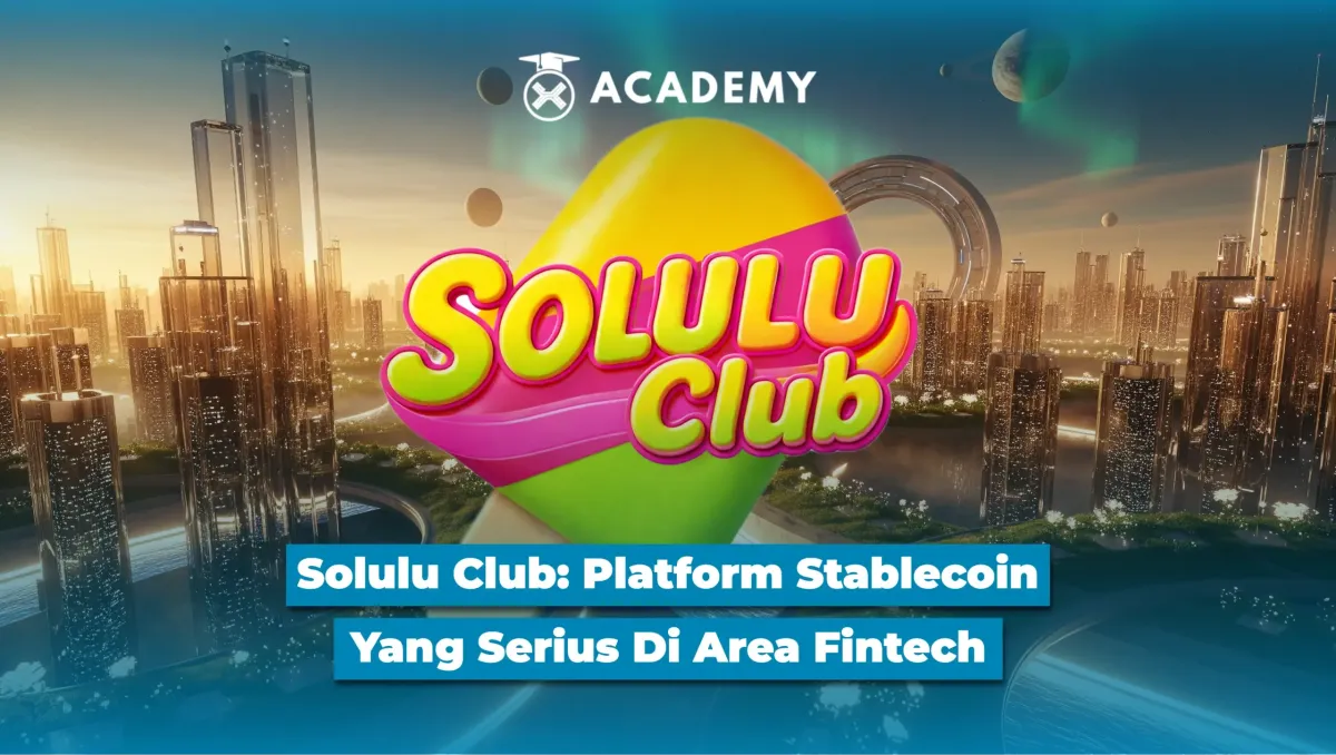 Solulu Club Soroti Stablecoin sebagai Inti Layanan untuk Transaksi Finansial Digital yang Lebih Stabil