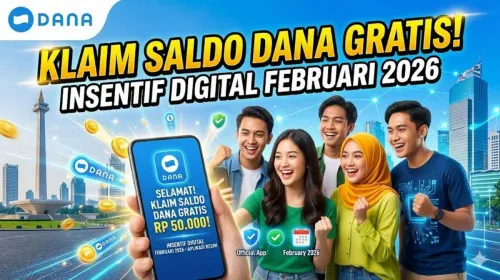 Panduan Klaim Saldo DANA Gratis Februari 2026 lewat Program Resmi, Fitur DANA Kaget, dan Aplikasi Aman