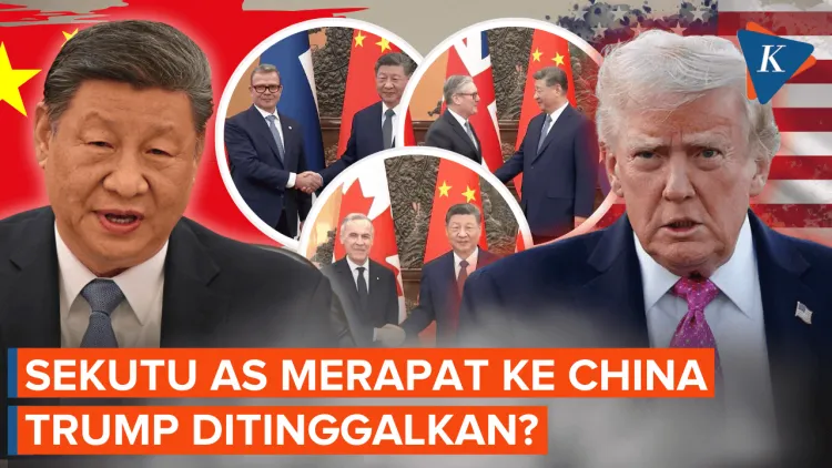 Sejumlah Sekutu Utama AS Kembali Mendekat ke China di Tengah Ketegangan Tarif dan Geopolitik