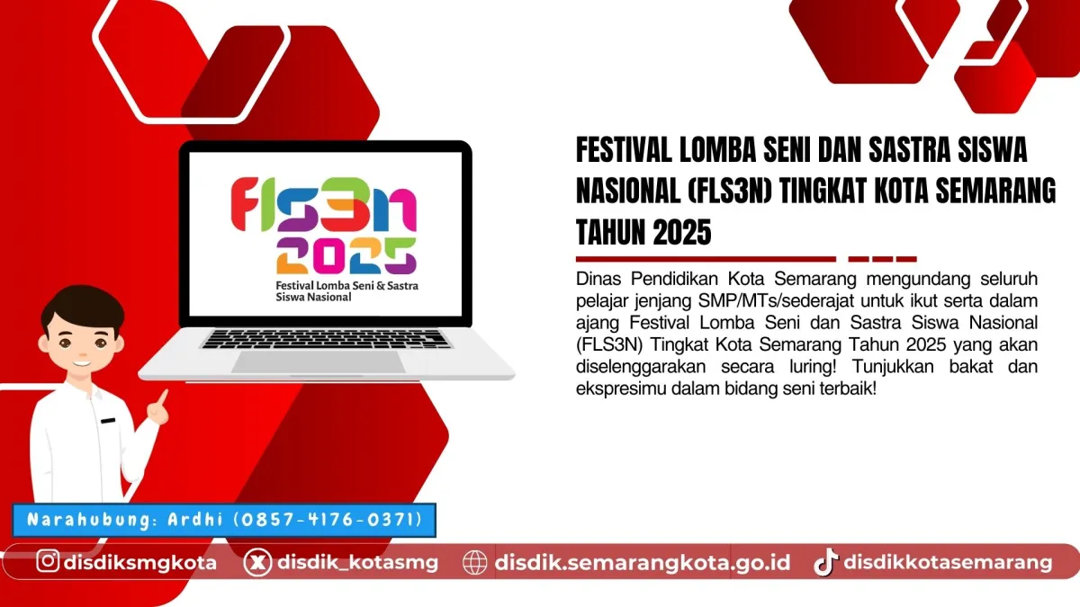 Disdik Semarang Gelar FLS3N 2025 Tingkat Kota untuk Pelajar SMP/MTs, Pendaftaran Dibuka hingga 28 April