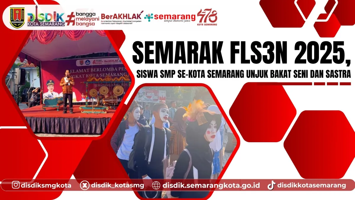 FLS3N 2025 Jenjang SMP se-Kota Semarang Digelar, Siswa Unjuk Bakat Seni dan Sastra