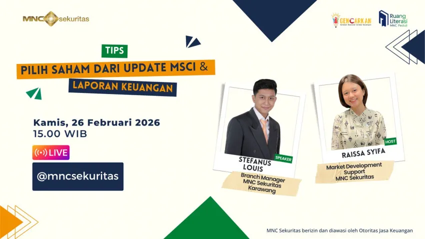 IG Live MNC Sekuritas Bahas Tips Memilih Saham dari Update MSCI dan Laporan Keuangan