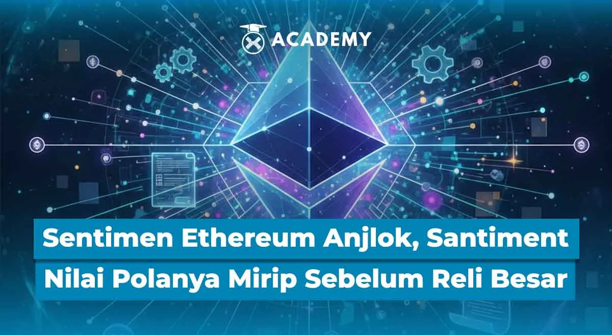 Sentimen terhadap Ethereum Turun, Santiment Sebut Polanya Mirip Fase Sebelum Reli Besar