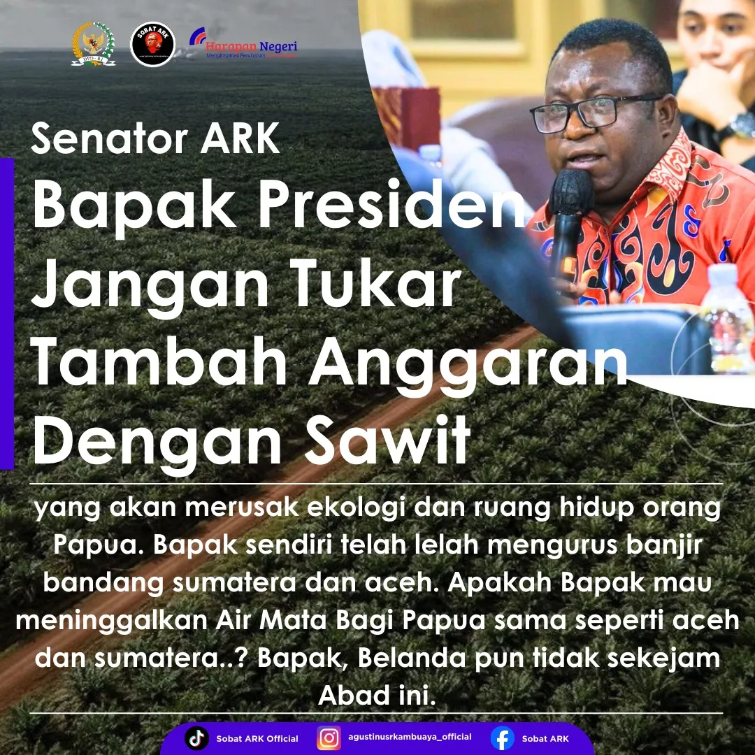 Senator DPD Agustinus Kambuaya Minta Pemerintah Tak Jadikan Sawit sebagai Kompensasi Anggaran Papua
