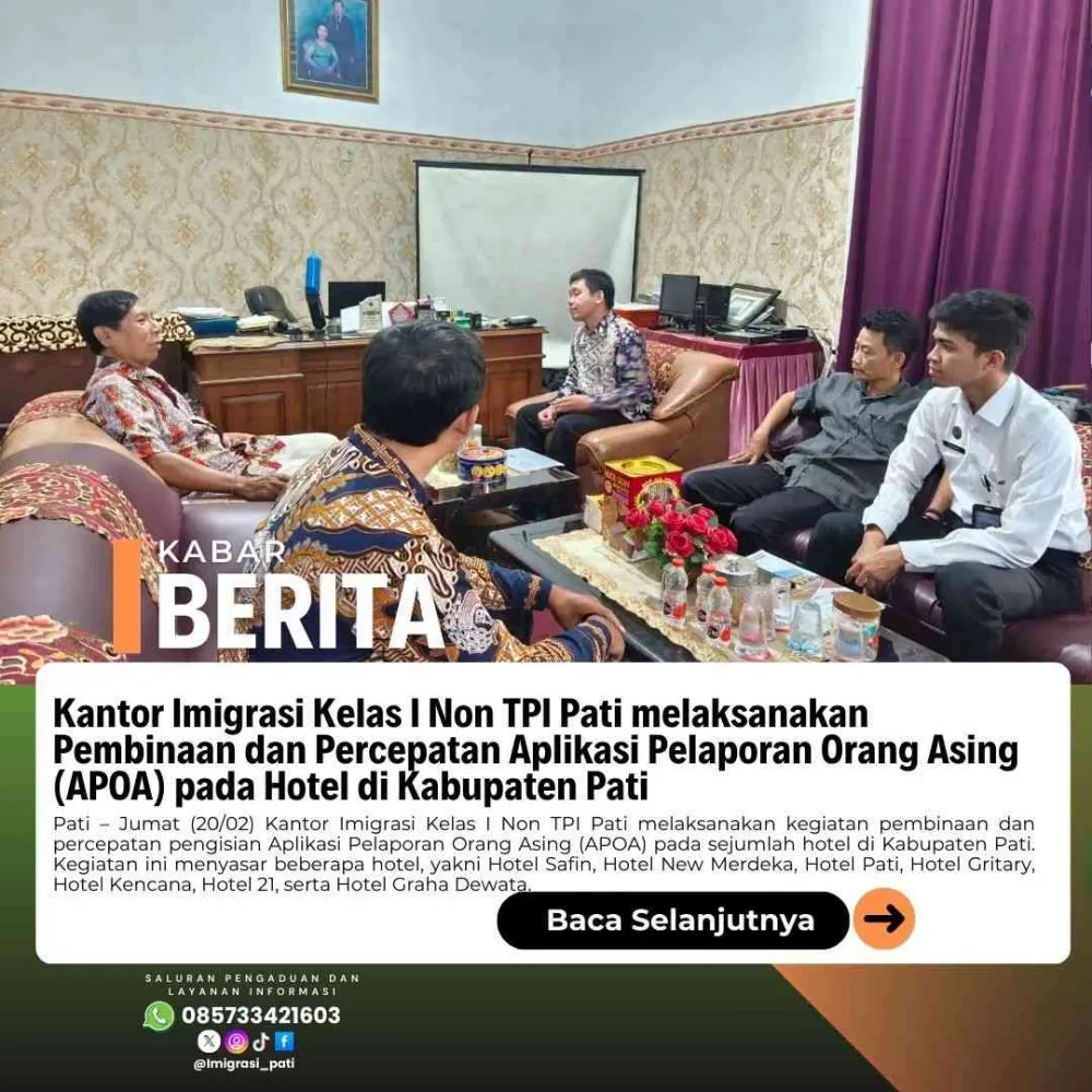 Imigrasi Pati Dampingi Hotel di Kabupaten Pati Percepat Pelaporan Orang Asing lewat APOA