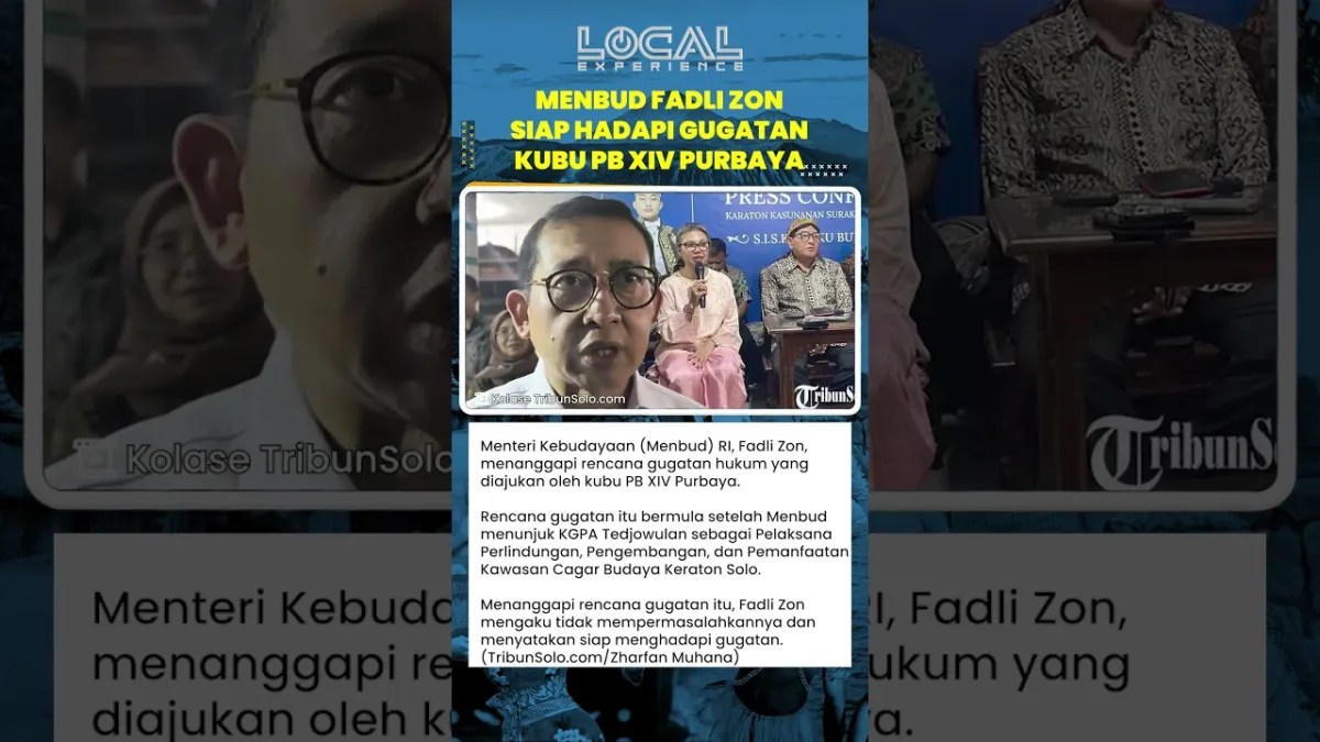 Fadli Zon Siap Hadapi Rencana Gugatan Kubu PB XIV Purbaya Terkait SK Pengelolaan Keraton Solo