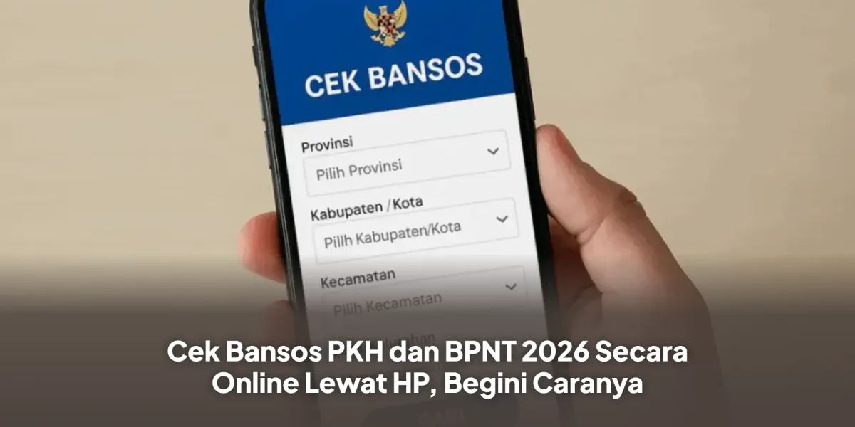 Cara Cek Bansos PKH dan BPNT 2026 Secara Online Lewat HP, Ini Panduannya