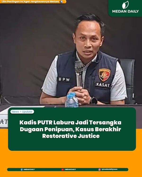 Kasus Dugaan Penipuan Kadis PUTR Labura Berinisial ED Diselesaikan lewat Restorative Justice
