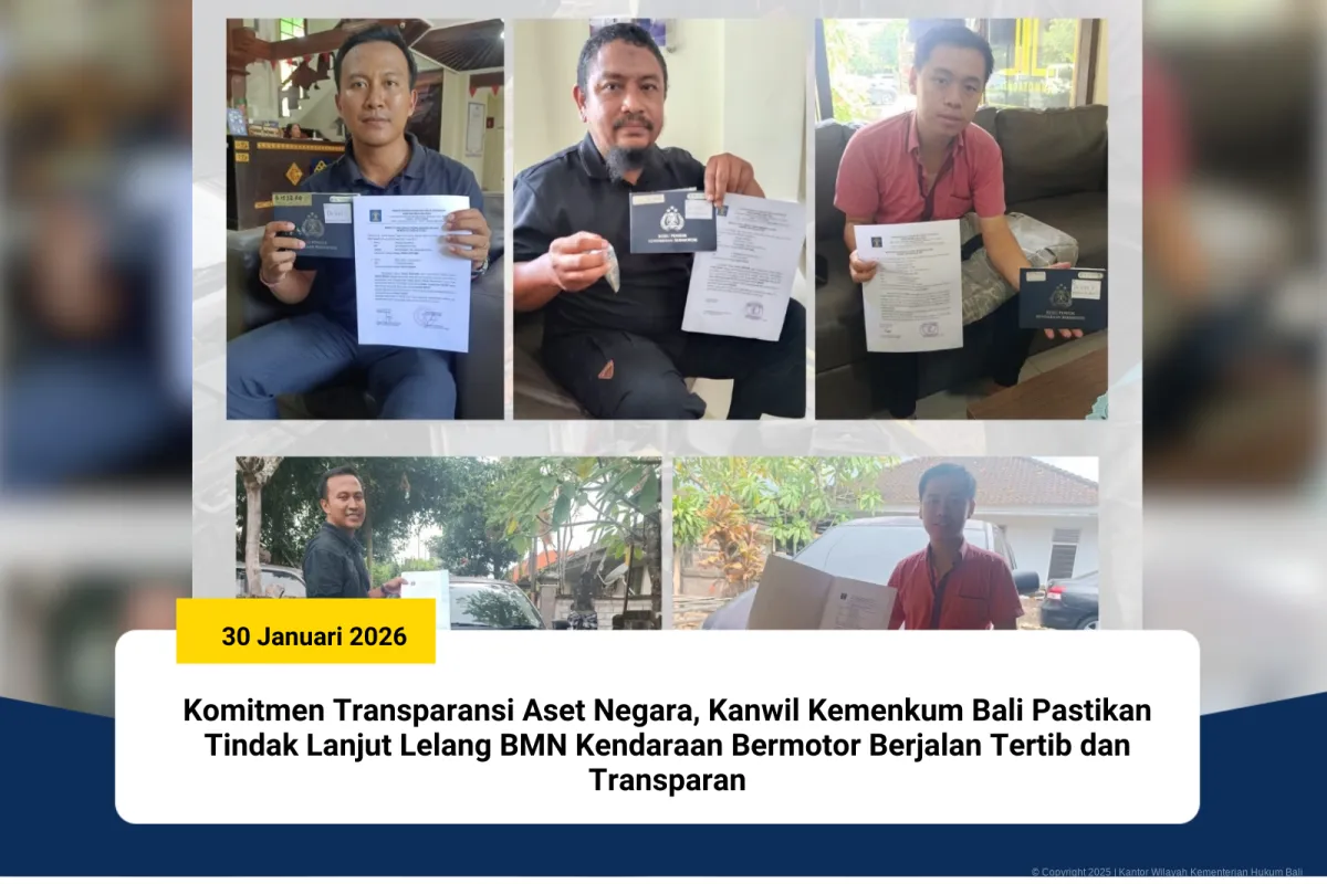 Kanwil Kementerian Hukum Bali Kawal Tindak Lanjut Lelang Kendaraan BMN agar Tertib dan Transparan