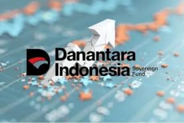 Danantara Diposisikan sebagai Penggerak Hilirisasi dan Penarik Investasi Strategis