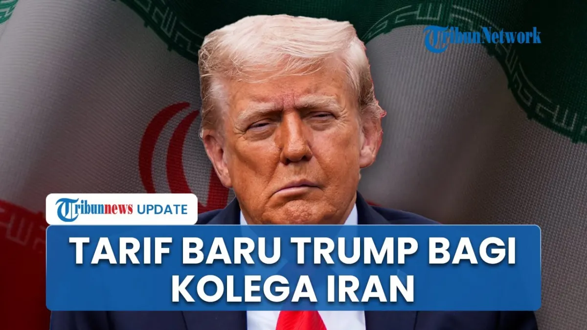 Trump Umumkan Tarif 25% bagi Negara yang Berbisnis dengan Iran, China Ancam Balasan