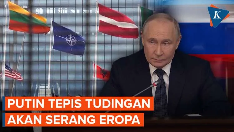 Putin Bantah Tuduhan Rusia Akan Menyerang Eropa: ‘Bohong dan Omong Kosong’